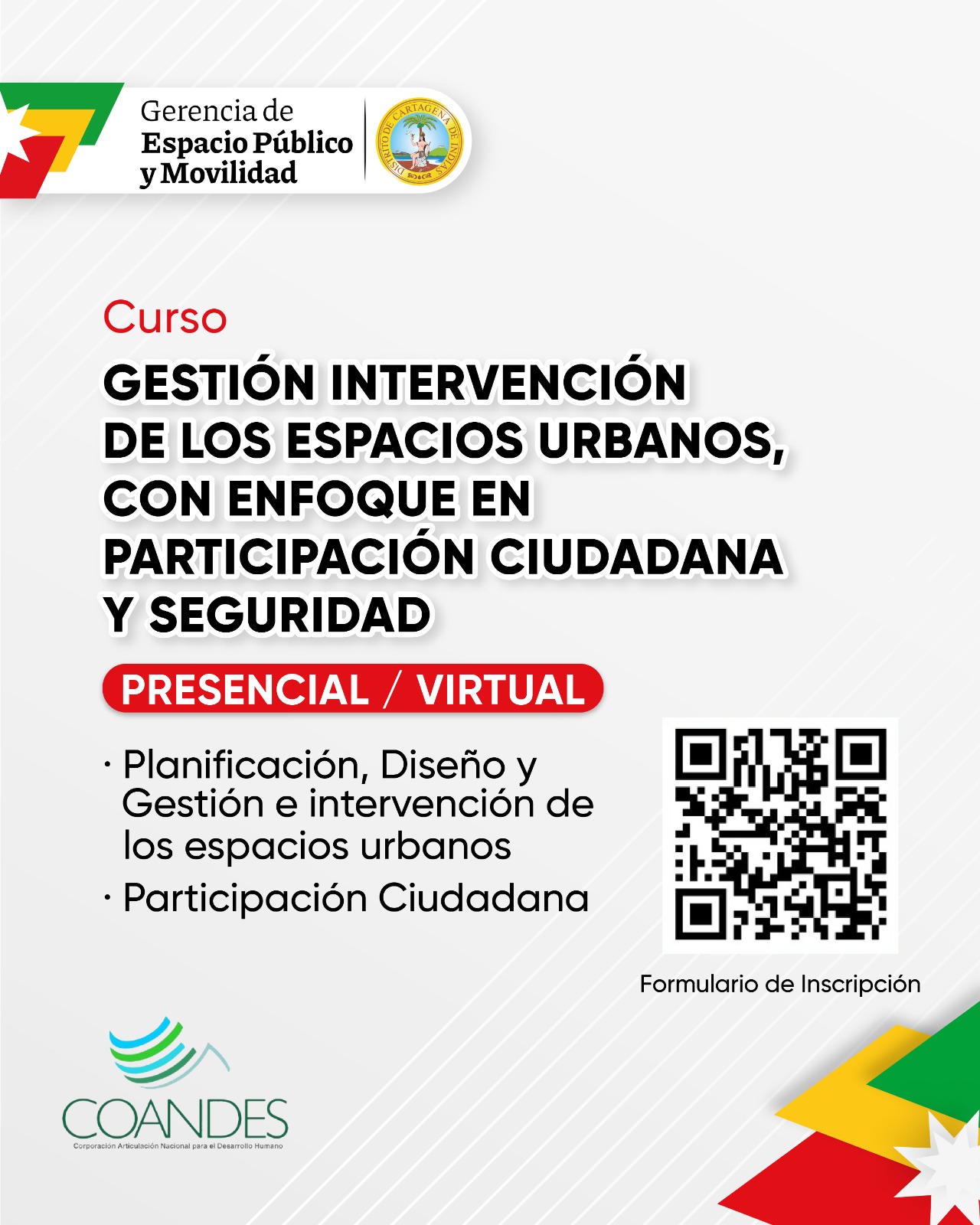 Gestión e intervención de los espacios urbanos, con enfoque en participación ciudadana y seguridad